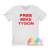 Free Mike Tyson T shirt