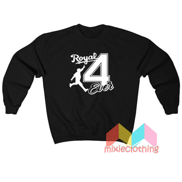 4 Royal Ever Sweatshirt