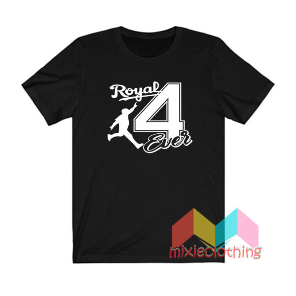 4 Royal Ever T shirt