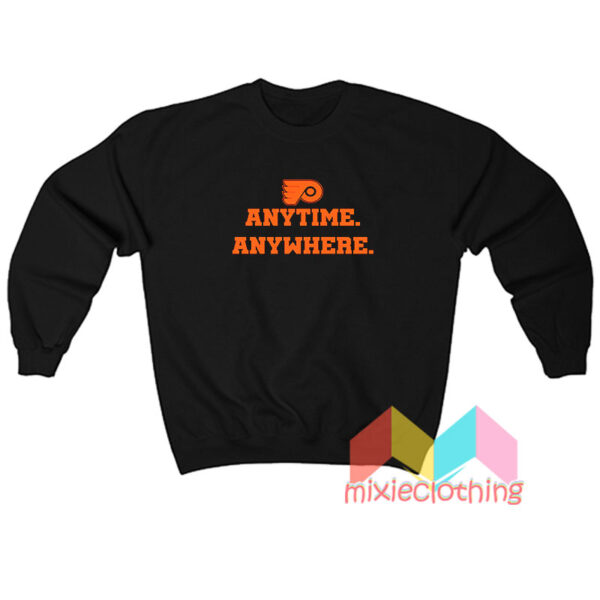 Anytime Anywhere Sweatshirt