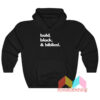 Bold And Black And Biblical Hoodie