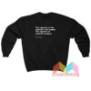 Bryan Stevenson The Opposite Of Poverty Is Not Wealth Sweatshirt