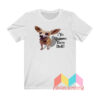 Chihuahua Yo Quiero Taco Bell T shirt