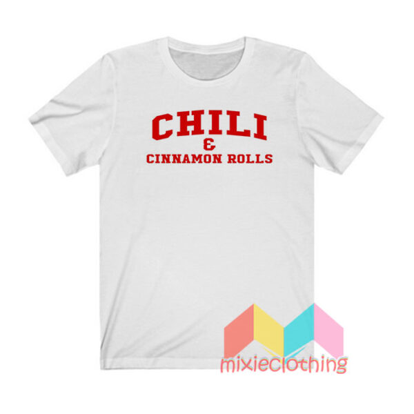 Chili And Cinnamon Rolls Nebraska T shirt