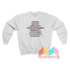 Anti Racism Bigotry Patriarchy White Supremacy Sweatshirt