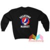 Deadtown Market Sweatshirt