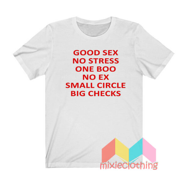 Good Sex No Stress One Boo No Ex Small T shirt