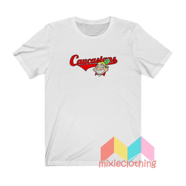 Caucasians T shirt