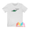 Dino You Are Doing A Good Job T shirt