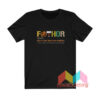 Fathor Noun Like A Dad Just Way Mightier T shirt