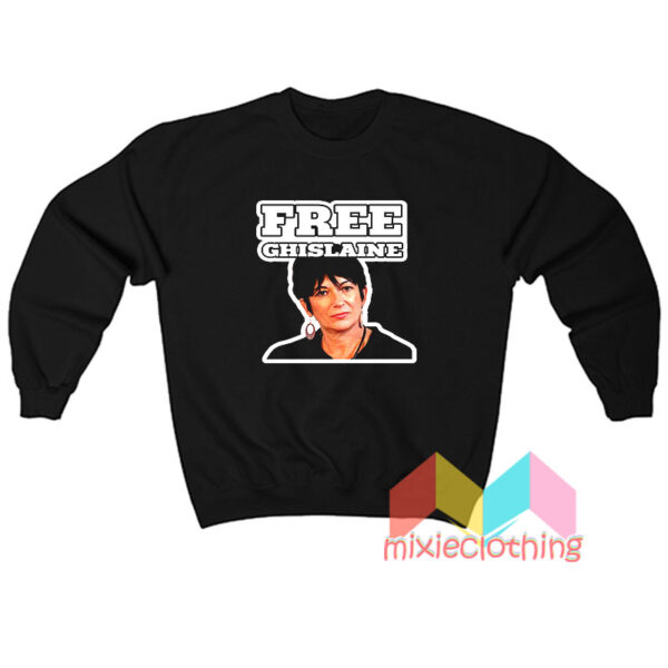 Free Ghislaine Maxwell Sweatshirt