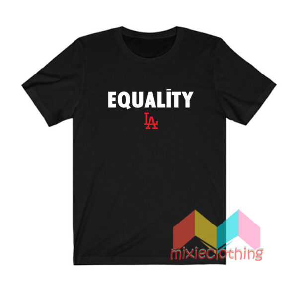 Equality LA T shirt