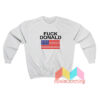 Fuck Donald Sweatshirt