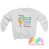 Dr Seuss Things I Will Put Up Your Ass Sweatshirt