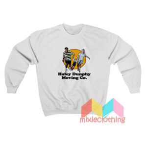 Haley Dunphy Moving Co Funny Tv Show Sweatshirt