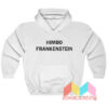 Himbo Frankenstein Hoodie