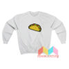 Its Taco Sweatshirt