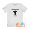 Jesus Saves I Spend T shirt