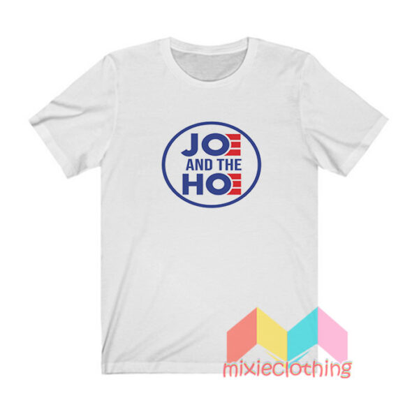 Joe And The Hoe T shirt