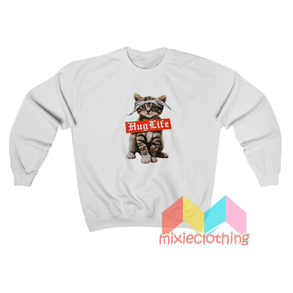 Hug Life Cat Sweatshirt