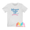 Johnson Baby Oil T shirt