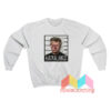 Lets Get Randy Travis Drunk Sweatshirt