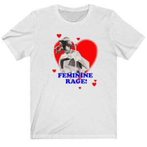 Taylor Swift Feminine Rage T shirt