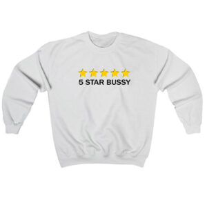 5 Star Bussy Sweatshirt